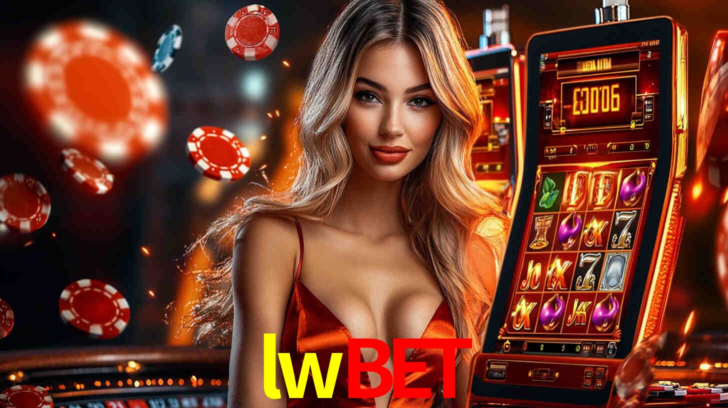 lwbet: Jogos de Caça-Níqueis-Altas Recompensas, Roleta-Velocidade, Blackjack-Desafios Máximos